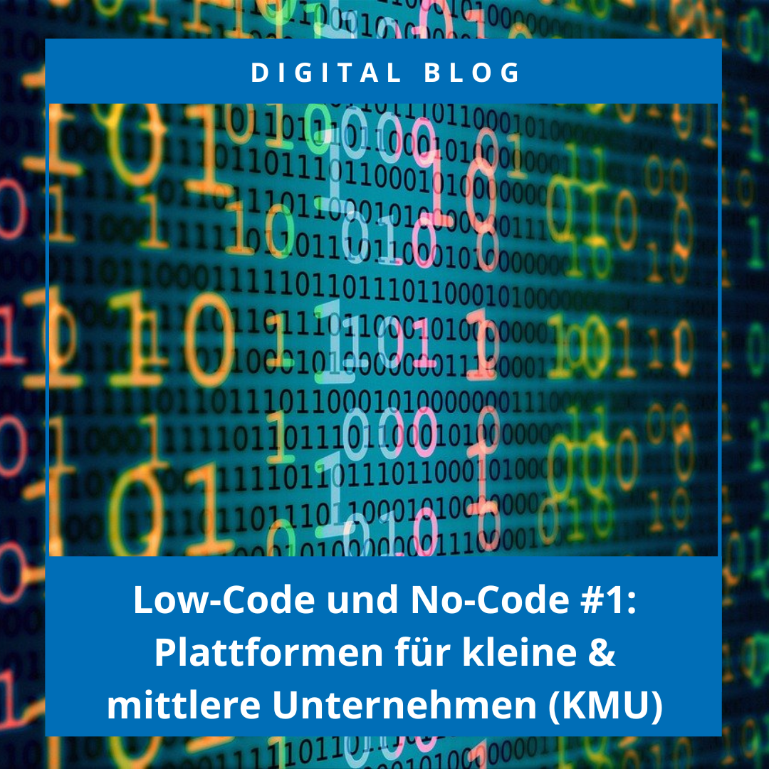 „Low-Code und No-Code“ Teil 1: Plattformen für kleine und mittlere Unternehmen (KMU)